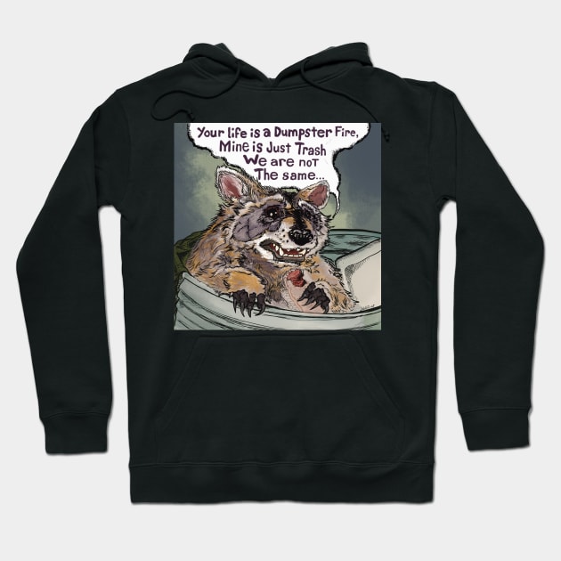 Garbage Life Hoodie by WolfCrap